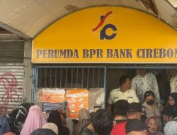 BPR Cirebon Ditutup, Kejari Usut Korupsi